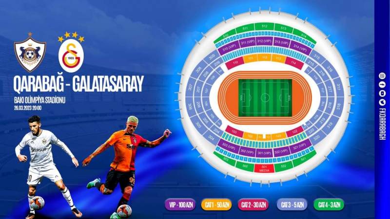 “Qarabağ” – “Qalatasaray” oyununa biletlər sabahdan satılacaq - QİYMƏTLƏR