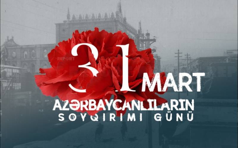 Azərbaycanlılara qarşı soyqırımından 105 il ötür