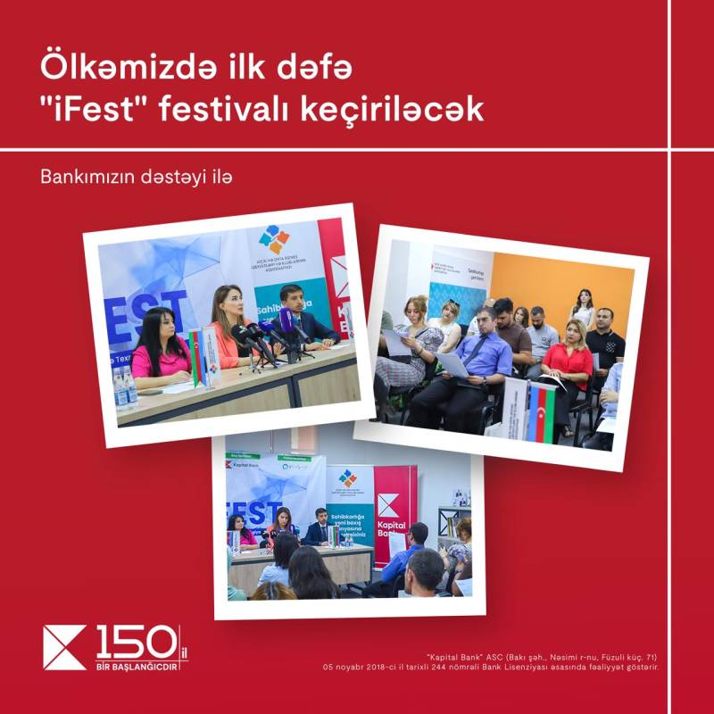 Texnologiya həvəskarlarına şad xəbər - Kapital Bank-ın dəstəyi ilə “iFest-İnnovasiya və Texnologiya” festivalı keçiriləcək