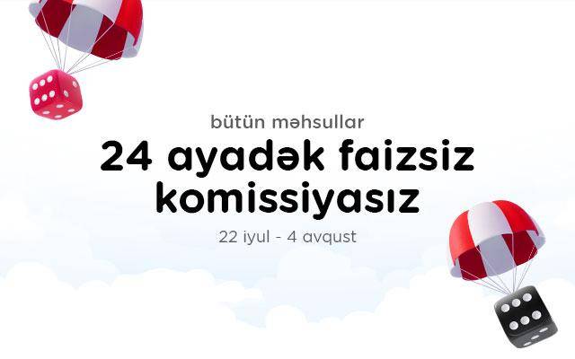 “Kontakt”da əsl “Göydəndüşmə” təkliflər var - 24 ayadək faizsiz, komissiyasız ödəmə imkanı