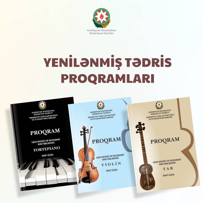 Musiqi və incəsənət məktəblərində tədris proqramları yeniləndi 