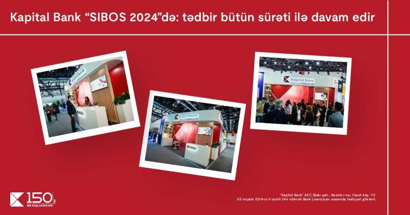 Kapital Bank “SIBOS 2024”-də: tədbir bütün sürəti ilə davam edir 